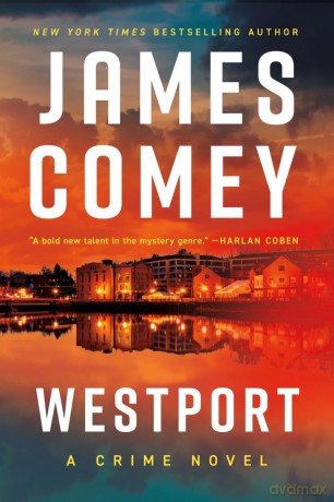 Westport - James Comey [KSIĄŻKA]