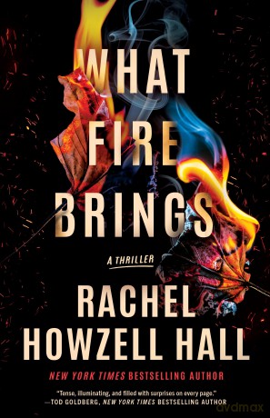 What Fire Brings: A Thriller - Rachel Howzell [KSIĄŻKA]