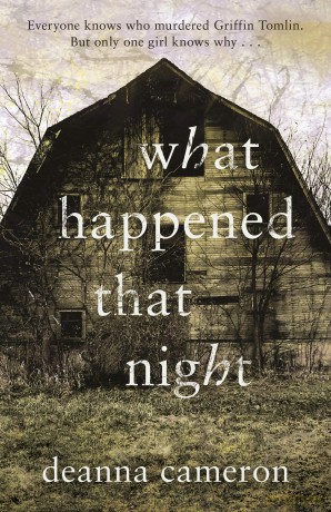 What Happened That Night (A Wattpad Novel) - Cameron Deanna [KSIĄŻKA]