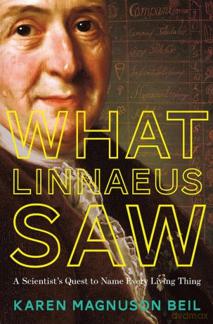 What Linnaeus Saw - A Scientist`s Quest to Name Every Living Thing [KSIĄŻKA]