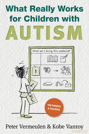 What Really Works for Children with Autism [KSIĄŻKA]