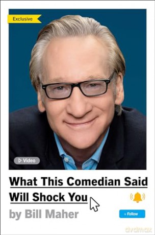What This Comedian Said Will Shock You - Bill Maher [KSIĄŻKA]
