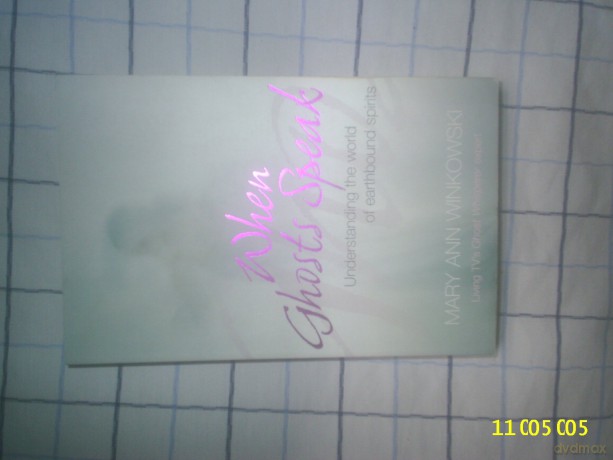 When Ghosts Speak: Understanding the world of earthbound spirits - Mary Ann Winkowski [KSIĄŻKA]