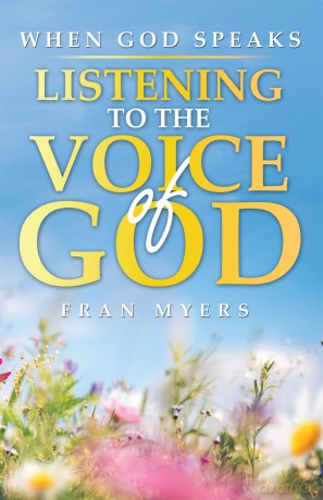 When God Speaks: Listening to the Voice of God - Fran Myers [KSIĄŻKA]