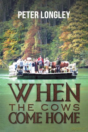 When the Cows Come Home - Peter Longley [KSIĄŻKA]