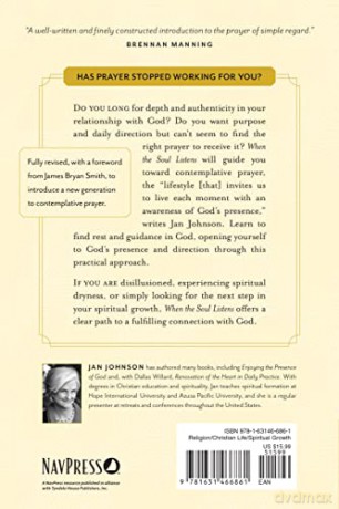 When The Soul Listens: Finding Rest and Direction in Contemplative Prayer - Jan Johnson [KSIĄŻKA]