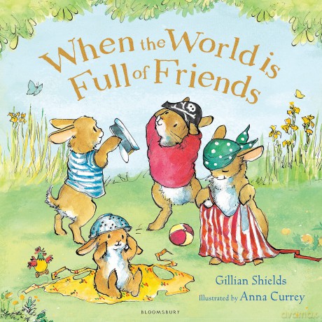 When the World is Full of Friends - Gillian Shields [KSIĄŻKA]