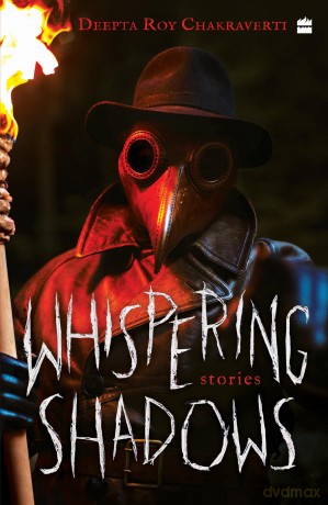 Whispering Shadows: Stories - Deepta Chakraverti [KSIĄŻKA]