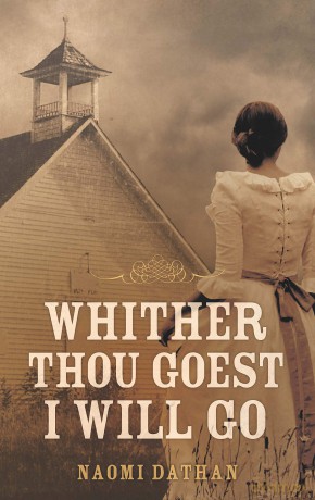 Whither Thou Goest, I Will Go [KSIĄŻKA]