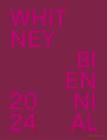 Whitney Biennial 2024: Even Better Than the Real Thing - Chrissie Iles [KSIĄŻKA]
