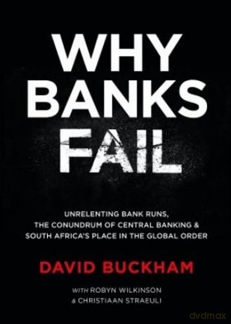 Why Banks Fail - David Buckham [KSIĄŻKA]