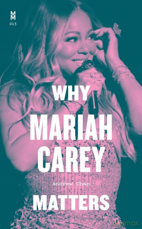 Why Mariah Carey Matters (Music Matters) - Andrew Chan [KSIĄŻKA]