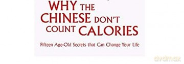 Why the Chinese Don't Count Calories - Lorraine Clissold [KSIĄŻKA]