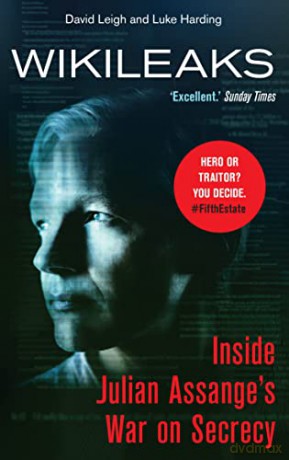 WikiLeaks: Inside Julian Assange's War on Secrecy - David Leigh [KSIĄŻKA]