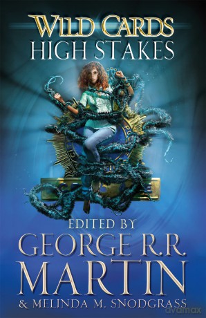 Wild Cards: High Stakes - George R R Martin [KSIĄŻKA]