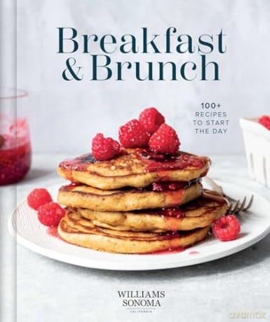 Williams Sonoma Breakfast and Brunch: 100+ Favorite Recipes to Nourish and Share - Williams Sonoma [KSIĄŻKA]