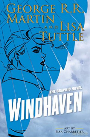 Windhaven - The Graphic Novel - George R R Martin [KOMIKS]