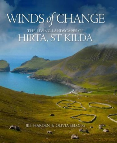 Winds of Change. The Living Landscapes of Hirta, St Kilda [KSIĄŻKA]