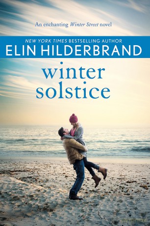 Winter Solstice: The gorgeously festive final instalment in the beloved WINTER STREET series - Elin Hilderbrand [KSIĄŻKA]