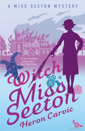 Witch Miss Seeton (A Miss Seeton Mystery Book 3) - Heron Carvic [KSIĄŻKA]