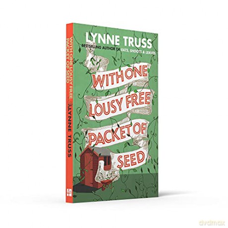 With One Lousy Free Packet Of Seed - Lynne Truss [KSIĄŻKA]