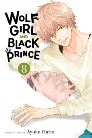 Wolf Girl and Black Prince, Vol. 8: Volume 8 - Ayuko Hatta [KOMIKS]