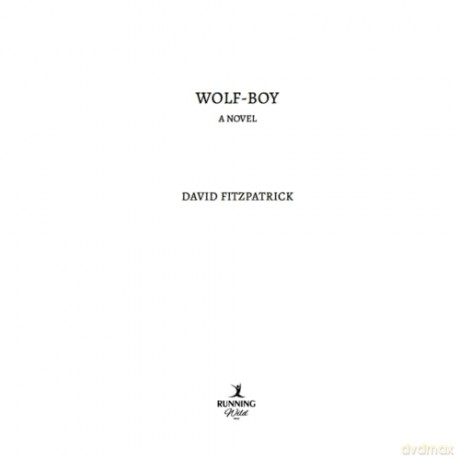 Wolf-Boy: A Novel [KSIĄŻKA]
