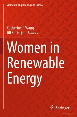 Women in Renewable Energy (Women in Engineering and Science) - Katherine T. Wang [KSIĄŻKA]