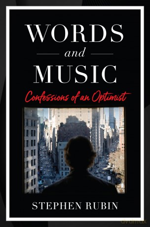 Words and Music: Confessions of an Optimist - Stephen Rubin [KSIĄŻKA]