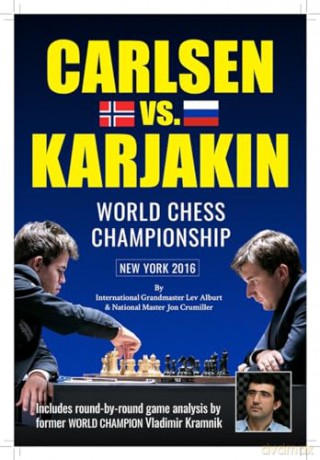World Chess Championship - Carlsen v. Karjakin [KSIĄŻKA]