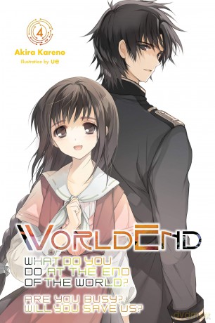 WorldEnd, Vol. 4 (WORLDEND LIGHT NOVEL SC) - Akira Kareno [KSIĄŻKA]
