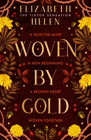Woven by Gold: The viral TikTok sensation: Book 2 (Beasts of the Briar) - Elizabeth Helen [KSIĄŻKA]