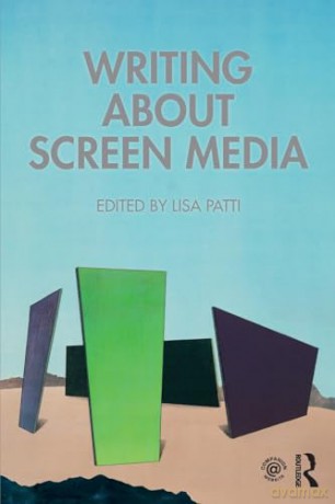 Writing About Screen Media - Lisa Patti [KSIĄŻKA]