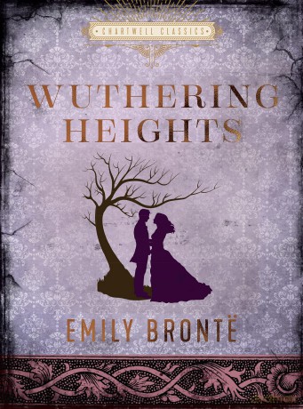 Wuthering Heights: Emily Bronte (Chartwell Classics) - Emily Bronte [KSIĄŻKA]