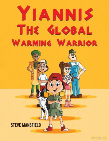 Yiannis The Global Warming Warrior - Steve Mansfield [KSIĄŻKA]