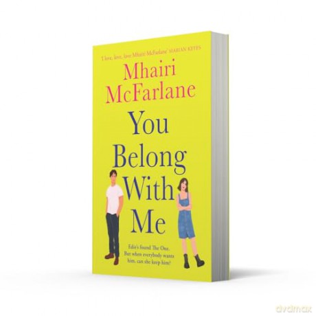 You Belong with Me: A feel-good romcom that is the perfect read for summer from fan favourite author (Who's That Girl) - Mhairi Mcfarlane [KSIĄŻKA]
