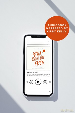 You Can Be Free: Overcoming Temptation and Habitual Sin by the Power and Promises of the Gospel - Kirby Kelly [KSIĄŻKA]