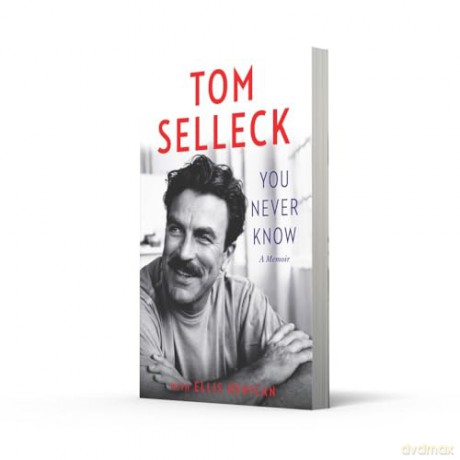 You Never Know: The new 2024 memoir from the beloved Hollywood actor and star of Magnum P.I. - Tom Selleck [KSIĄŻKA]