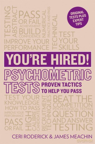 You're Hired! Psychometric Tests: Proven tactics to help you pass - Ceri Roderick [KSIĄŻKA]