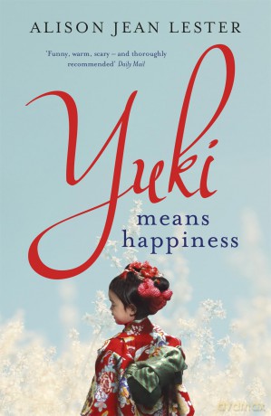 Yuki Means Happiness - Alison Jean Lester [KSIĄŻKA]
