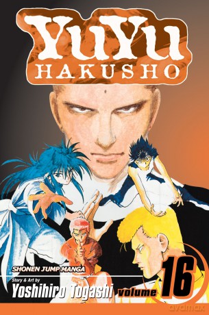 YuYu Hakusho, Vol. 16 (Volume 16): Into The Demon Plane!! - Yoshihiro Togashi [KSIĄŻKA]