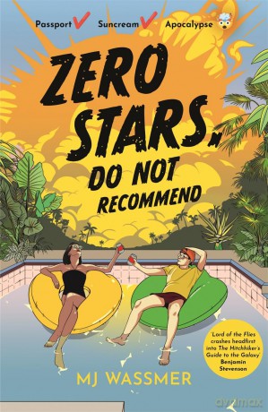 Zero Stars, Do Not Recommend: White Lotus meets Lord of the Flies in this speculative comedy thriller about the end of the world - Mj Wassmer [KSIĄŻKA]