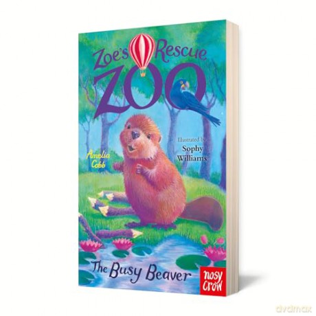 Zoe's Rescue Zoo: The Busy Beaver - Amelia Cobb [KSIĄŻKA]