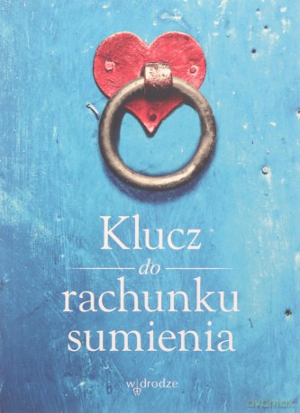 Klucz do rachunku sumienia [KSIĄŻKA]