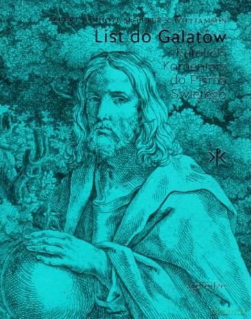 List do Galatów. Katolicki komentarz do Pisma Świętego [KSIĄŻKA]