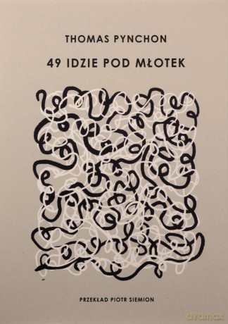 49 idzie pod młotek - Thomas Pynchon [KSIĄŻKA]