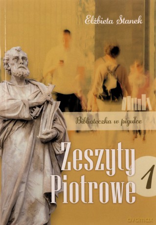 Biblioteczka w pigułce. Zeszyty Piotrowe (Tom 1) - Elżbieta Stanek [KSIĄŻKA]