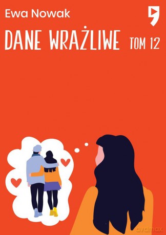 Dane wrażliwe. Seria miętowa (Tom 12) - Ewa Nowak [KSIĄŻKA]