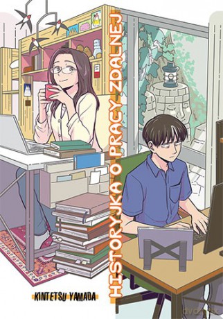 Historyjka o pracy zdalnej - Kintetsu Yamada [KOMIKS]