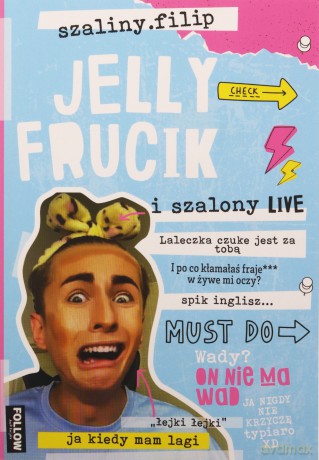 Jelly Frucik i szalony live - Katarzyna Maćkowiak [KSIĄŻKA]